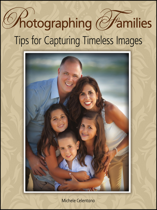 Title details for Photographing Families by Michele Celentano - Available